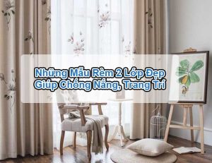 Rèm 2 lớp giảm giá